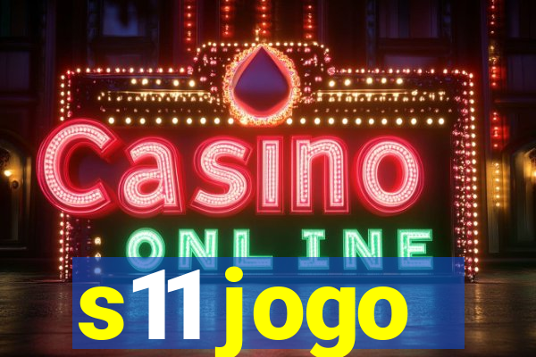 s11 jogo